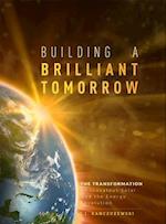 Building a Brilliant Tomorrow