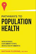 Pathways to Population Health