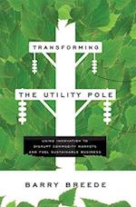 Transforming the Utility Pole