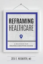 Reframing Healthcare