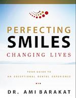 Perfecting Smiles Changing Lives