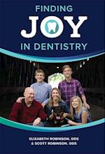 Finding Joy in Dentistry