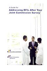 Guide to Addressing Rfis After Your Joint Commission Survey