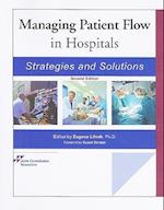 Managing Patient Flow in Hospitals: Strategies and Solutions