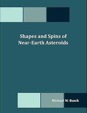 Shapes and Spins of Near-Earth Asteroids