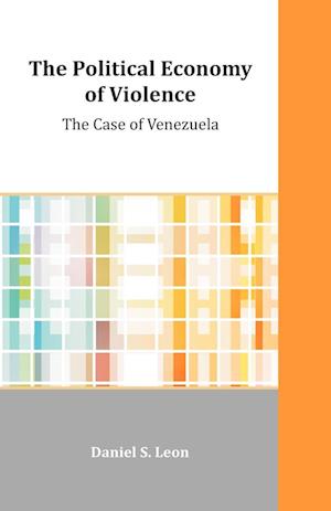 The Political Economy of Violence