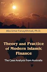 Theory and Practice of Modern Islamic Finance