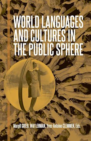 World Languages and Cultures in the Public Sphere