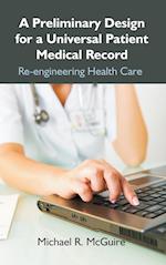 A Preliminary Design for a Universal Patient Medical Record