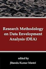 Research Methodology on Data Envelopment Analysis (Dea)