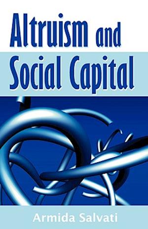 Altruism and Social Capital