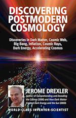 Discovering Postmodern Cosmology