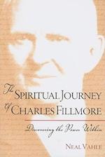 The Spiritual Journey of Charles Fillmore