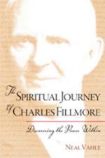 Spiritual Journey of Charles Fillmore
