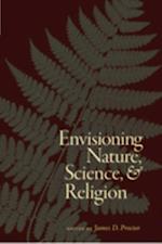 Envisioning Nature, Science, and Religion