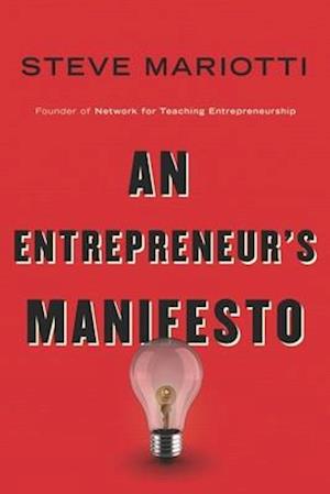 An Entrepreneur's Manifesto