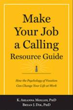 Make Your Job a Calling Resource Guide