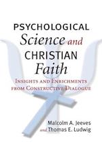 Psychological Science and Christian Faith