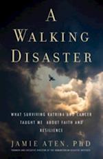 Walking Disaster