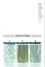 Religiously Transmitted Diseases