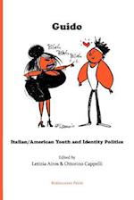 Guido: Italian/American Youth and Identity Politics 