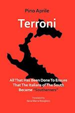 Terroni: All That Has Been Done to Ensure That the Italians of the South Became "Southerners" 