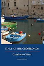 Italy at the Crossroads