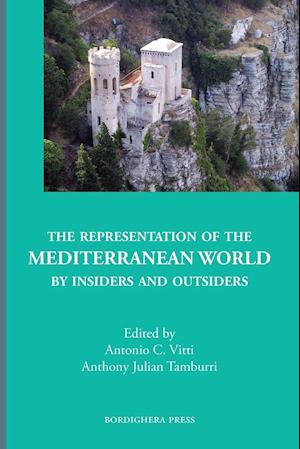 The Representation of the Mediterranean World by Insiders and Outsiders