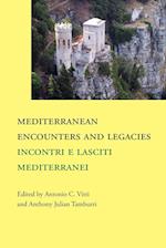 Mediterranean  Encounters and Legacies