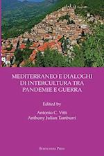 Mediterraneo E Dialoghi Di Intercultura Tra Pandemie E Guerra