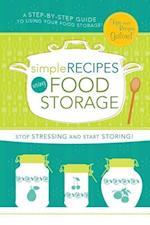 Simple Recipes Using Food Storage
