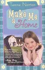 Make Me a Home