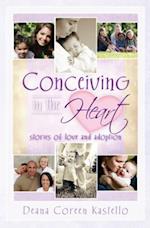 Conceiving in the Heart