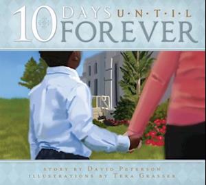 Ten Days Until Forever