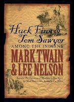 Huck Finn & Tom Sawyer Among the Indians