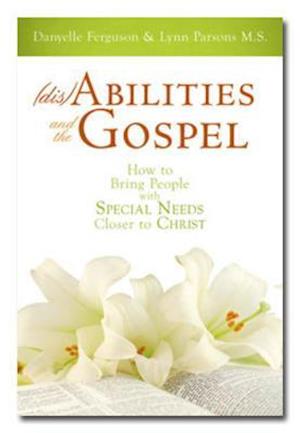 Disabilities and the Gospel