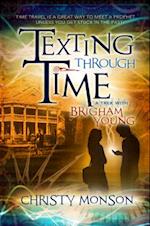 Texting Through Time