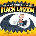 Music Teacher from the Black Lagoon