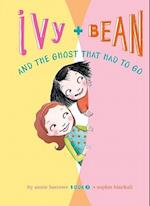 Ivy and Bean and the Ghost That Had to Go