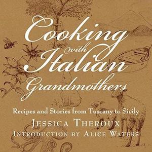 Cooking with Italian Grandmothers