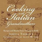 Cooking with Italian Grandmothers