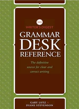 Writer's Digest Grammar Desk Reference