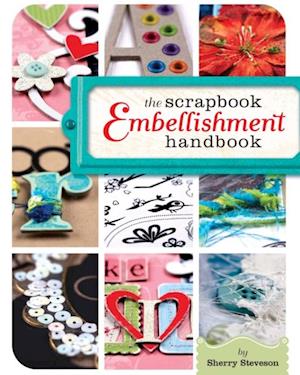 Scrapbook Embellishment Handbook