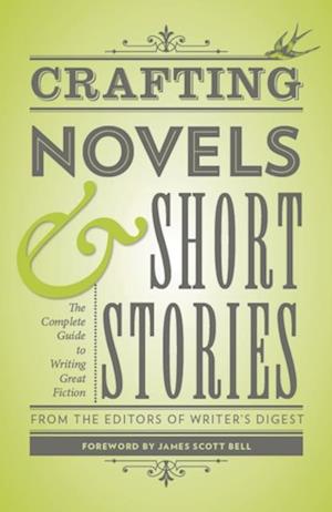 Crafting Novels & Short Stories