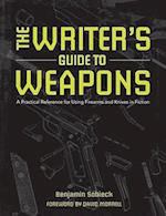 The Writer's Guide to Weapons