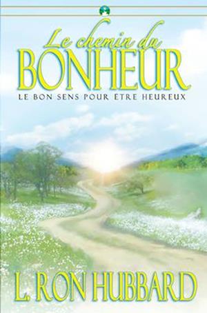 Le Chemin Du Bonheur