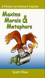 Maxims, Morals, and Metaphors