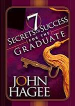 Seven Secrets of Success for the Graduate