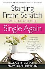 Starting From Scratch When You'Re Single Again