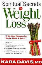 Spiritual Secrets To Weight Loss